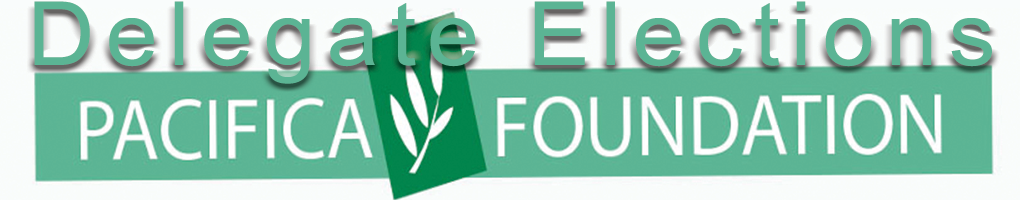 Delgate Ections Pacifica Foundation
